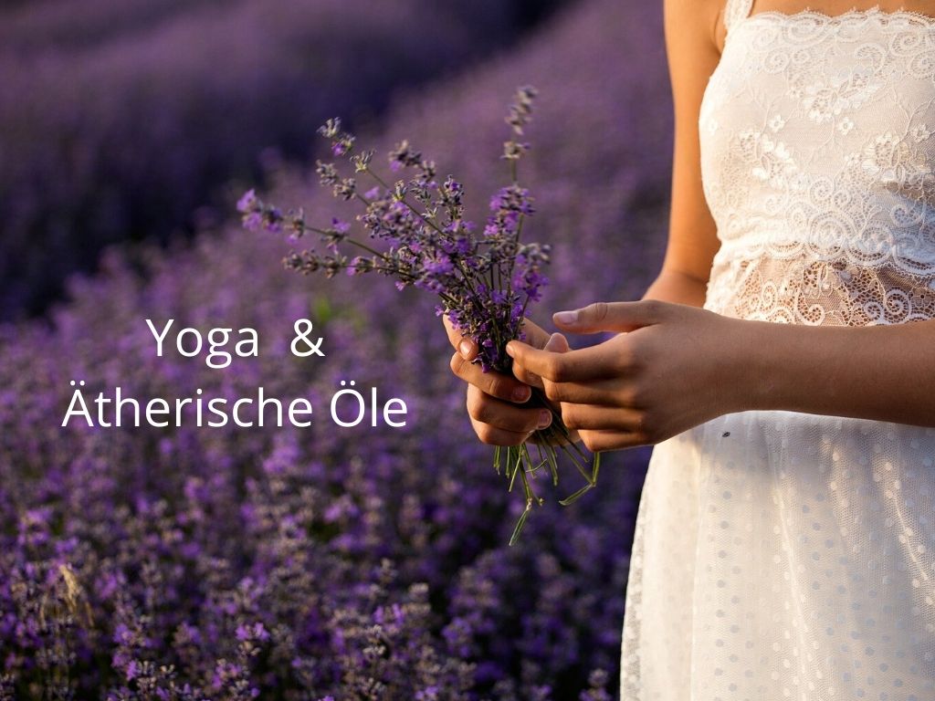 Yoga & Ätherische Öle